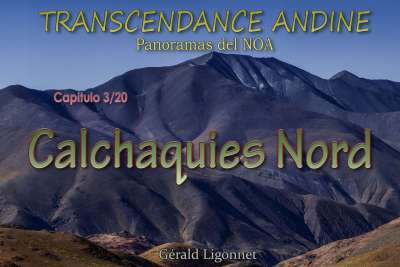 transcendance andine: calchaquies nord